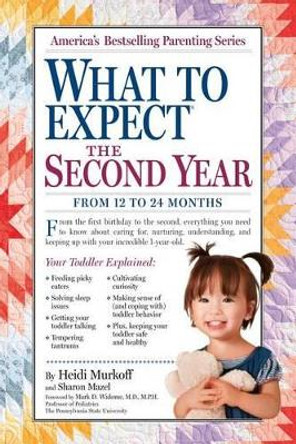 What to Expect the Second Year: From 12 to 24 Months by Heidi Murkoff 9780761152774