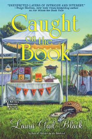 Caught On The Book by Laura Gail Black 9781639104819