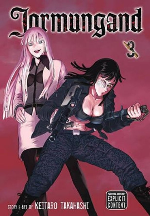 Jormungand, Volume 3 by Keitaro Takahashi 9781421532172