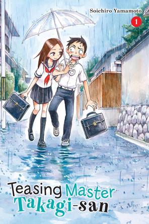 Teasing Master Takagi-san, Vol. 1 by Soichiro Yamamoto 9781975353308 Teasing Master Takagi-san, Vol. 1 by Soichiro Yamamoto 9781975353308