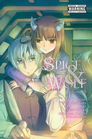 Spice and Wolf, Vol. 13 (manga) by Isuna Hasekura 9780316440301