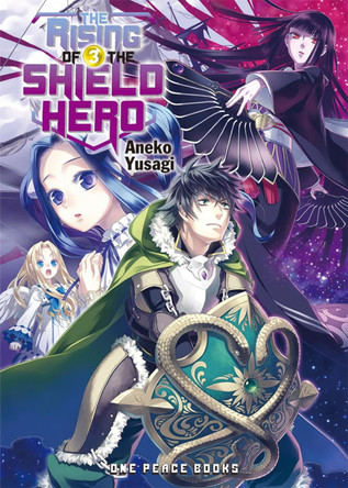 The Rising Of The Shield Hero Volume 03: Light Novel by Aneko Yusagi 9781935548669