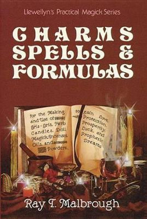 Charms, Spells and Formulas by Ray Malbrough 9780875425016