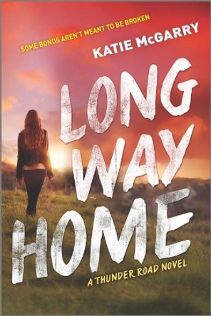 Long Way Home by Katie McGarry