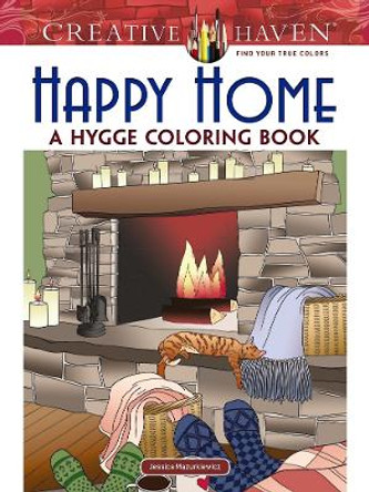 Creative Haven Happy Home: A Hygge Coloring Book by Jessica Mazurkiewicz