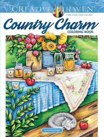 Creative Haven Country Charm Coloring Book by Teresa Goodridge