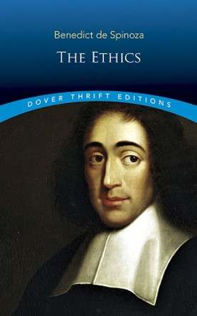 The Ethics by Benedict de Spinoza