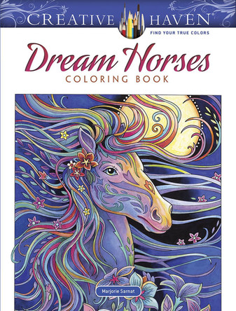 Creative Haven Dream Horses Coloring Book by Marjorie Sarnat