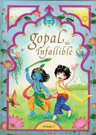 Gopal the Infallible by Sita Gilbakian