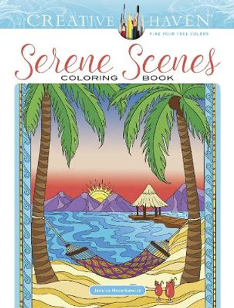 Creative Haven Serene Scenes Coloring Book by Jessica Mazurkiewicz