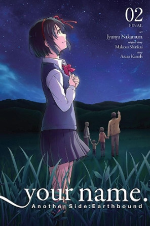 your name. Another Side: Earthbound. Vol. 2 (manga) by Makoto Shinkai