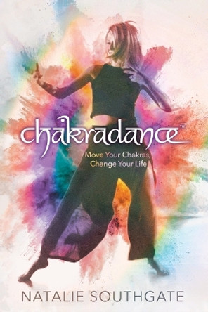 Chakradance by Natalie Southgate