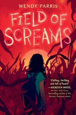 Field of Screams by Wendy Parris