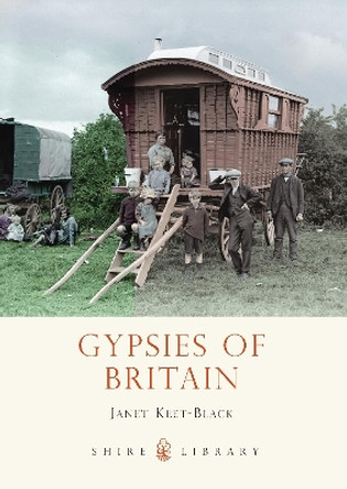 Gypsies of Britain by Janet Keet-Black