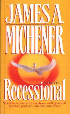 Recessional: A Novel by James A. Michener