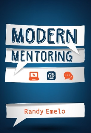 Modern Mentoring by Randy Emelo