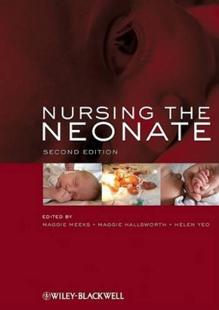 Nursing the Neonate by Maggie Meeks