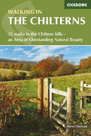 Walking in the Chilterns: 35 walks in the Chiltern hills - an Area of Outstanding Natural Beauty by Steve Davison