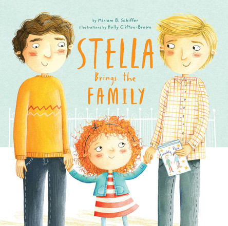 Stella Brings the Family by Miriam B. Schiffer