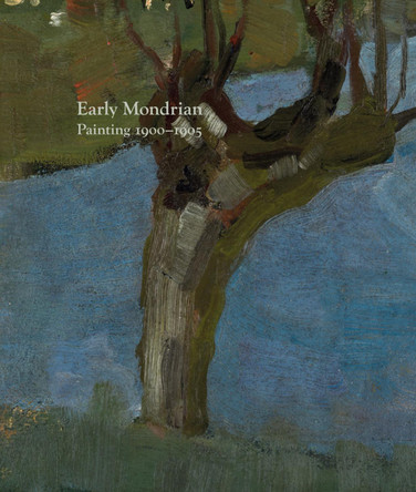 Early Mondrian: Painting 1900-1905 by Hans Janssen