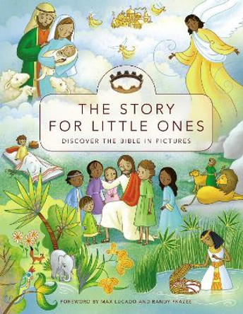 The Story for Little Ones: Discover the Bible in Pictures by Josee Masse