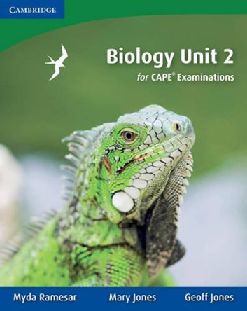 Biology Unit 2 for CAPE (R) Examinations by Myda Ramesar