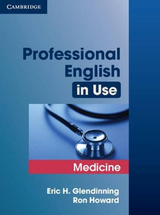 Professional English in Use Medicine by Eric Glendinning