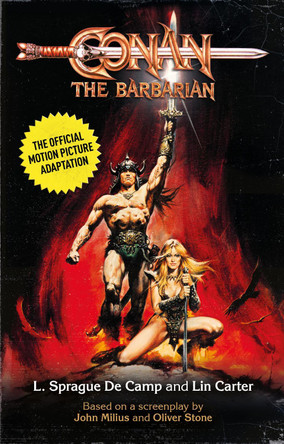 Conan the Barbarian: The Official Motion Picture Adaptation by L. Sprague de Camp