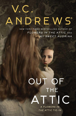 Out of the Attic by V.C. Andrews