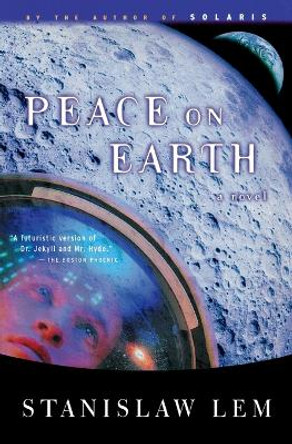 Peace on Earth by Stanislaw Lem