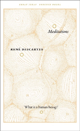 Meditations by Rene Descartes