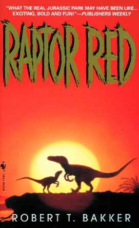 Raptor Red by Robert Bakker