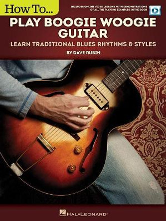 Dave Rubin: How To Play Boogie Woogie Guitar by Dave Rubin