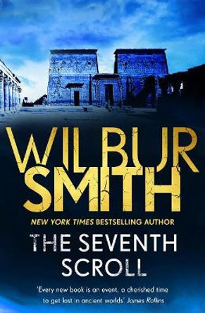 The Seventh Scroll by Wilbur Smith