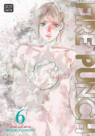 Fire Punch, Vol. 6 by Tatsuki Fujimoto