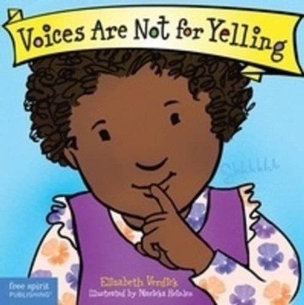 Voices are Not for Yelling Board Book by Elizabeth Verdick