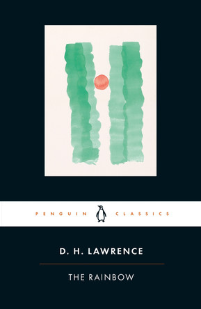 The Rainbow by D. H. Lawrence