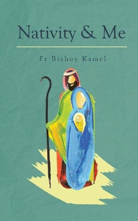 Nativity and Me by Bishoy Kamel