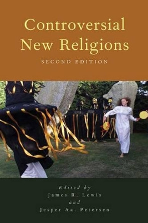 Controversial New Religions by Professor James R. Lewis