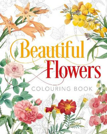 Beautiful Flowers Colouring Book by Pierre-Joseph Redoute