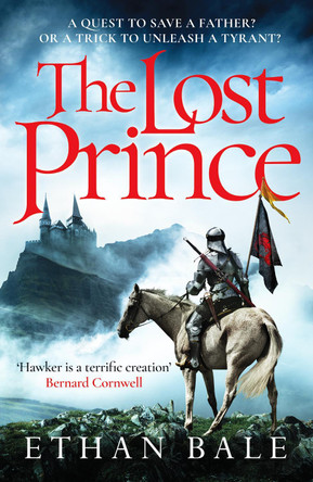 The Lost Prince: An epic medieval adventure by Ethan Bale