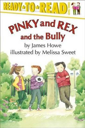 Pinky and Rex and the Bully by James Howe