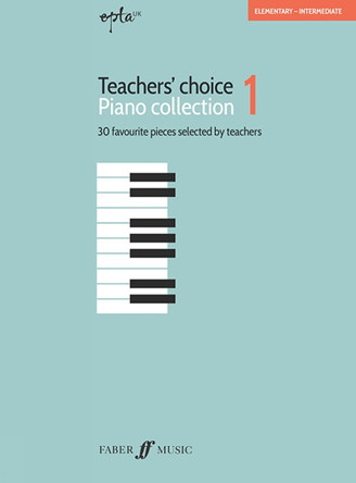 EPTA Teachers' Choice Piano Collection 1 by Mark Tanner