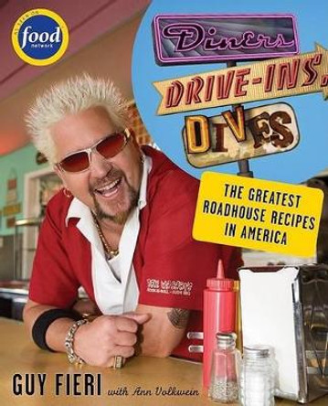 Diners, Drive-ins and Dives: An All-American Road Trip . . . with Recipes! by Guy Fieri