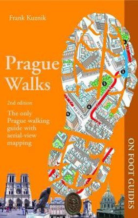 Prague Walks by Frank Kuznik
