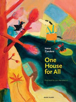 One House for All by Inese Zandere