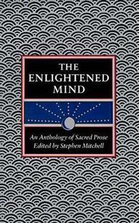 The Enlightened Mind by Stephen Mitchell