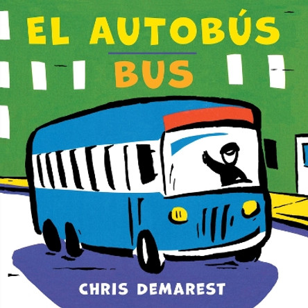 Bus / Autobus (Spanish/English Bilingual Board Book) by Chris Demarest