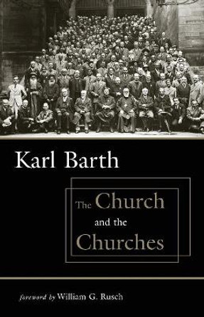 The Church and the Churches by Karl Barth