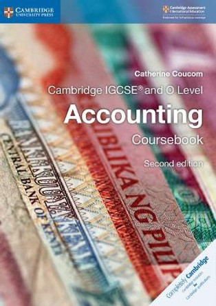 Cambridge IGCSE (R) and O Level Accounting Coursebook by Catherine Coucom